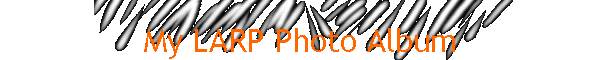 My LARP Photo Album